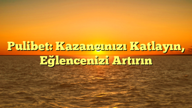 Pulibet: Kazancınızı Katlayın, Eğlencenizi Artırın